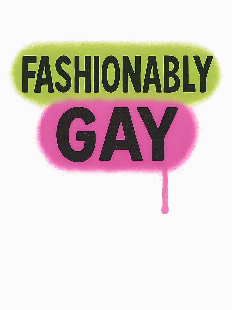 Fashionably Gay – Bold Neon Pride Art by Haus Of Sin