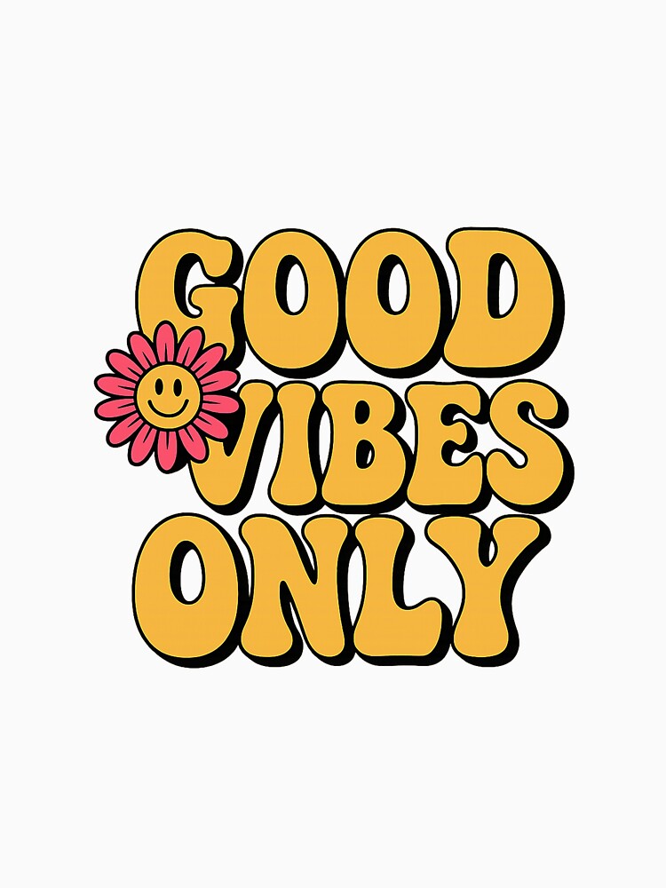 Good Vibes Only Retro Flower Typography by artra-shop