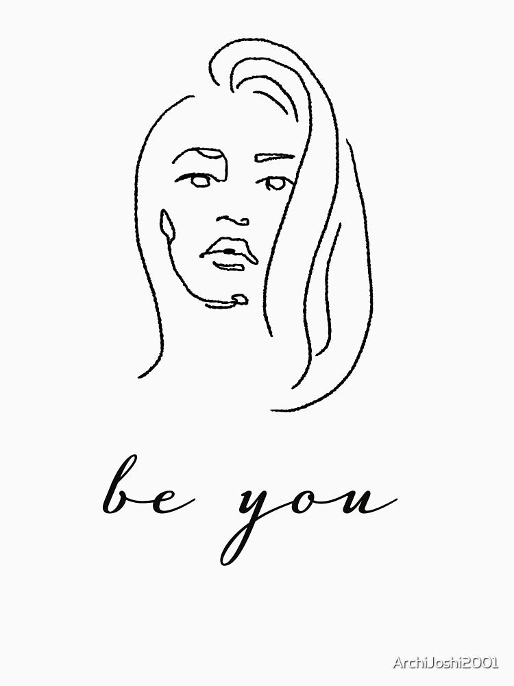 BE YOU by ArchiJoshi2001