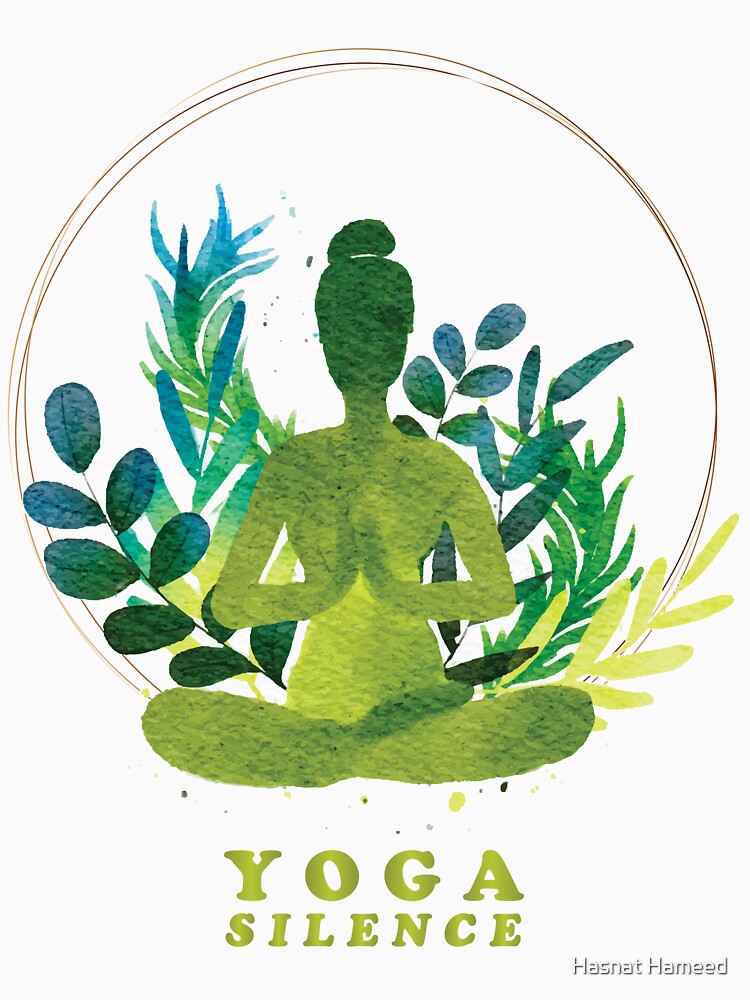 Yoga Silence T-shirts by Hasnat Hameed