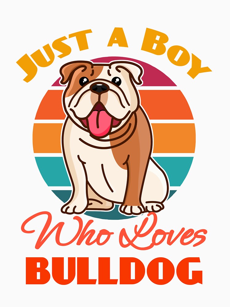 Jusy A Boy Who Loves Bulldog Dog Lover Cute Sunser Retro Funny by Meteor77