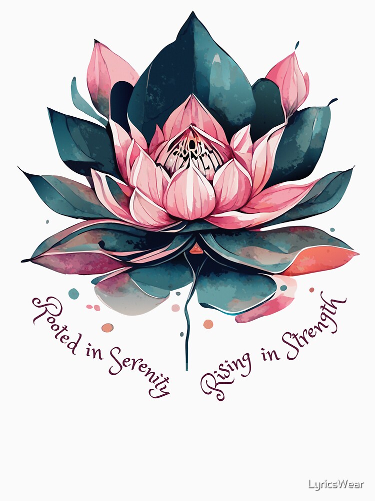 Rooted in Serenity, Rising in Strength by LyricsWear