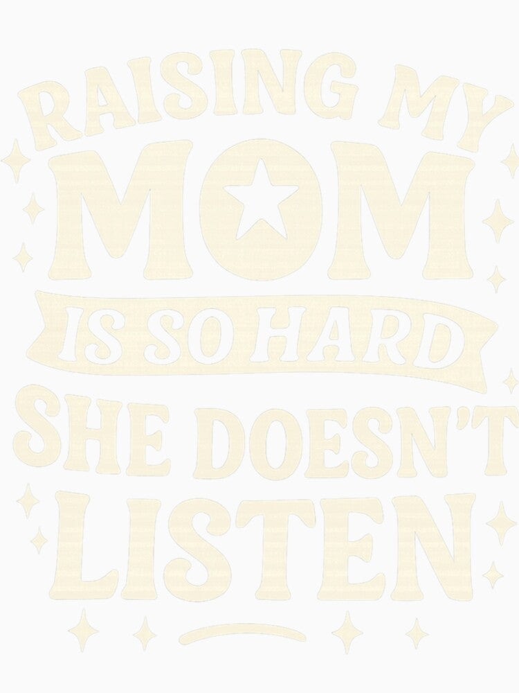 Raising My Mom Statement by clarabersetart