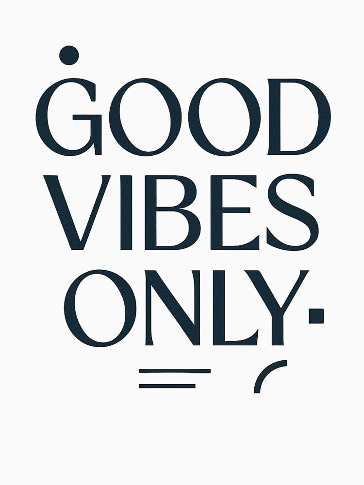 Good Vibes Only – Minimalist Typography Design by CreativeGorillas