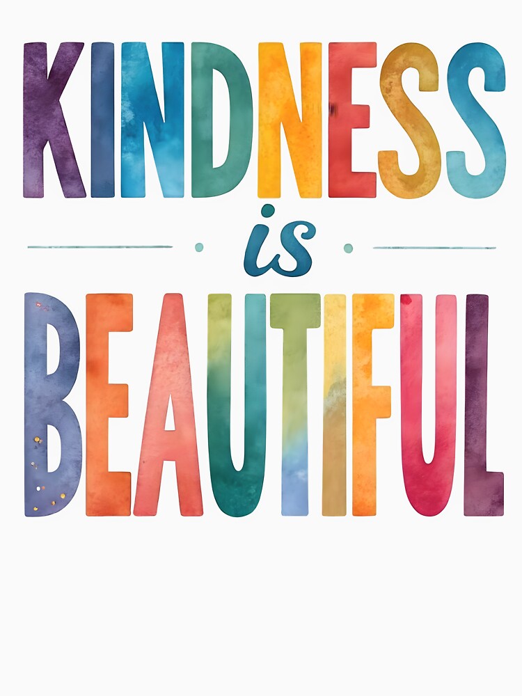 Kindness is beautiful by nimmitrends