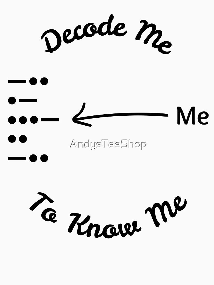 Morse code - David - Decode Me To Know Me by AndysTeeShop