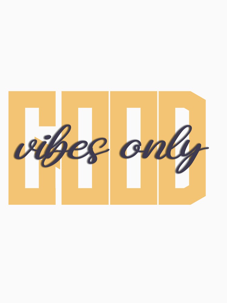 Good Vibes only by afushk