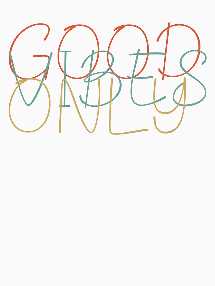 Good vibes only - color2 by yasarh