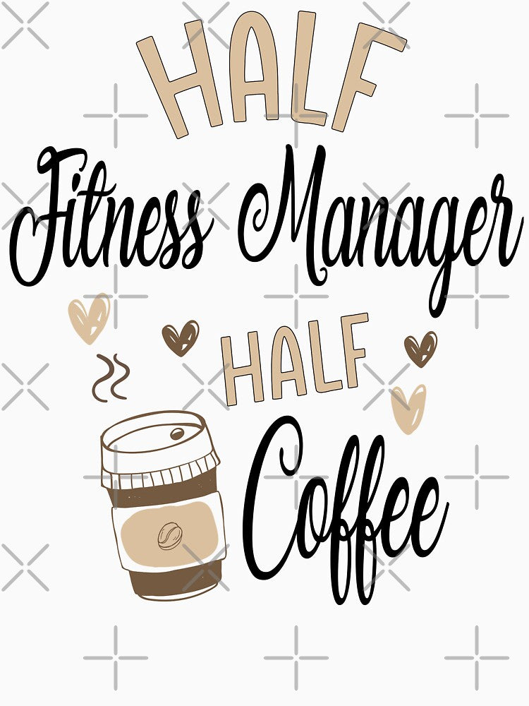 Funny Fitness Manager Coffee Awesome And Cool by LifeGoods103