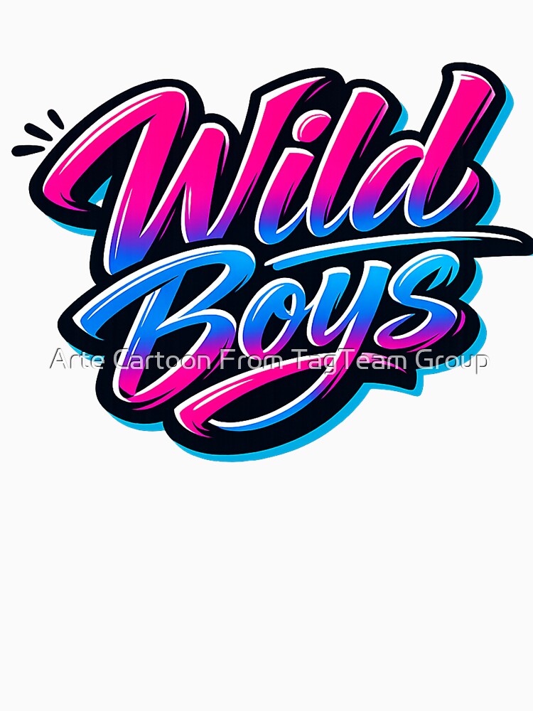 Wild Boys Typography Statement Design by Arte Cartoon From TagTeam Group