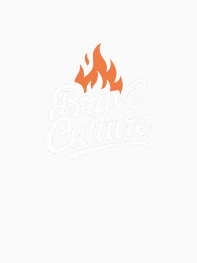 Brave Culture Flame – Bold Motivation Streetwear by vvcreativedesigns