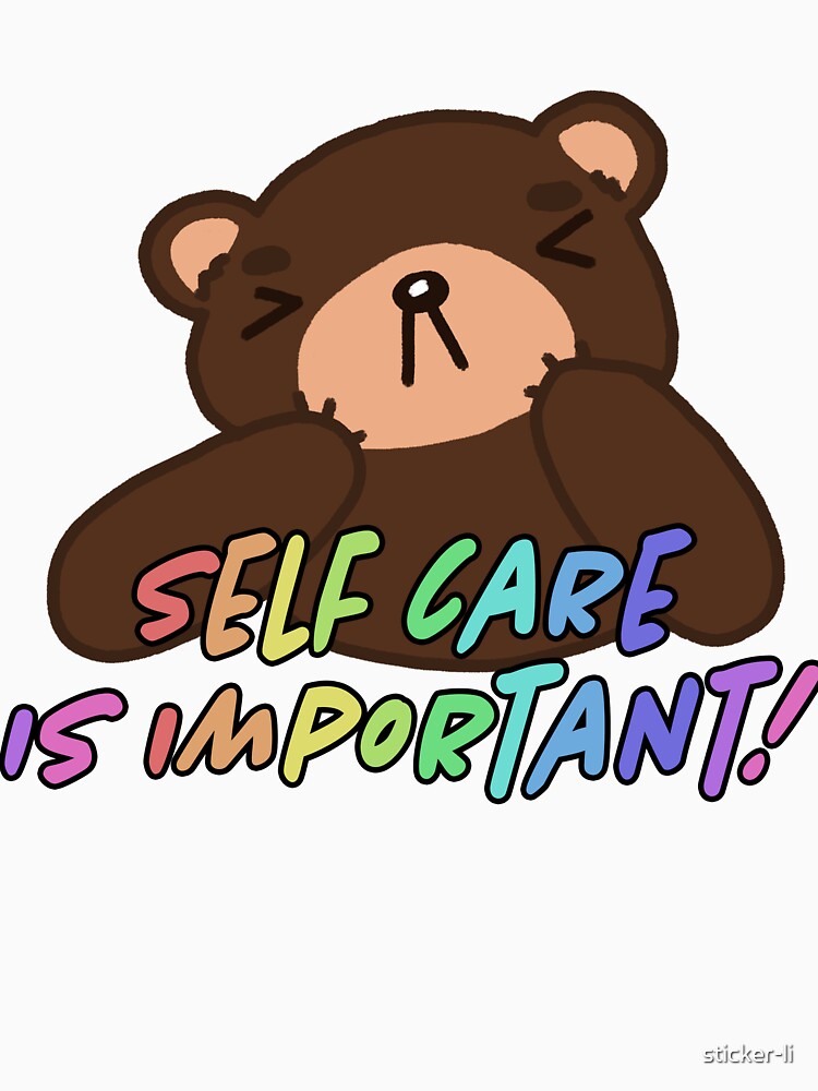 Self Care is Important - Bear Reminders by sticker-li