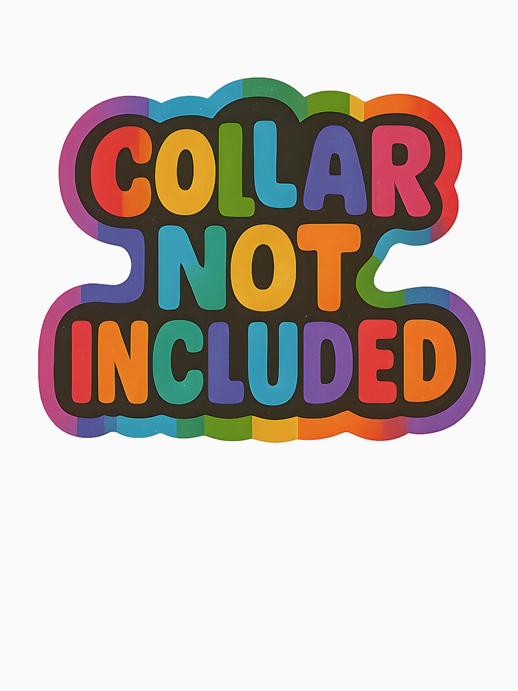 Collar Not Included – Bold Rainbow Art by Haus Of Sin