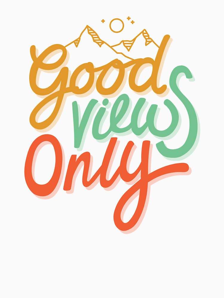 Good Views Only by cabinsupplyco