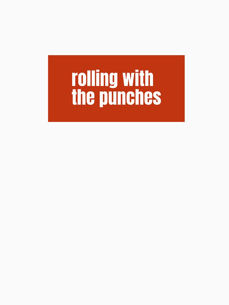 Rolling with the punches A Phrase About Resilience and Adaptability by RF-73