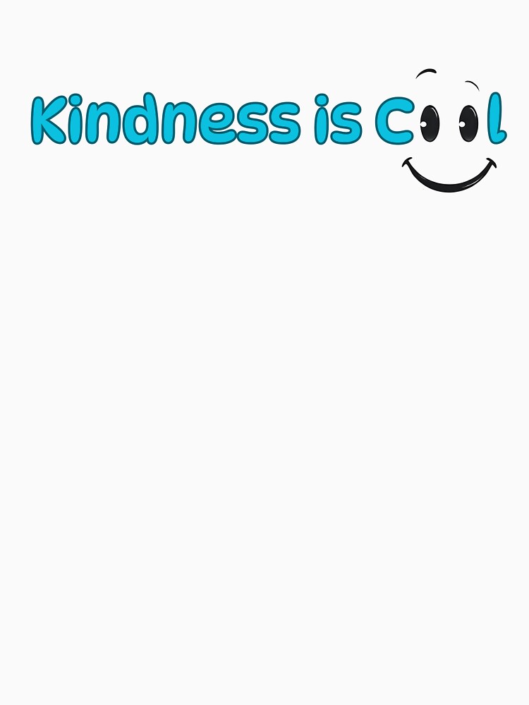 Kindness is Cool – Blue Lettering with Smiley Eyes by Pixel--Threads
