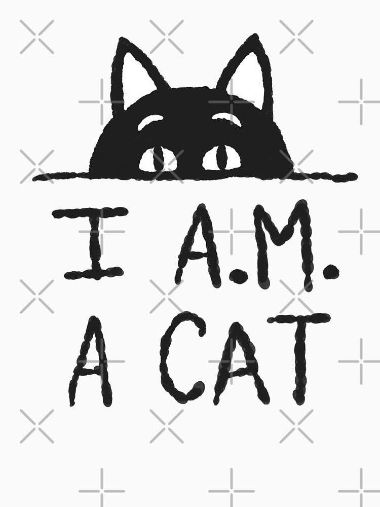 I A.M. A CAT – Humorous Feline Quote by Nope Cats