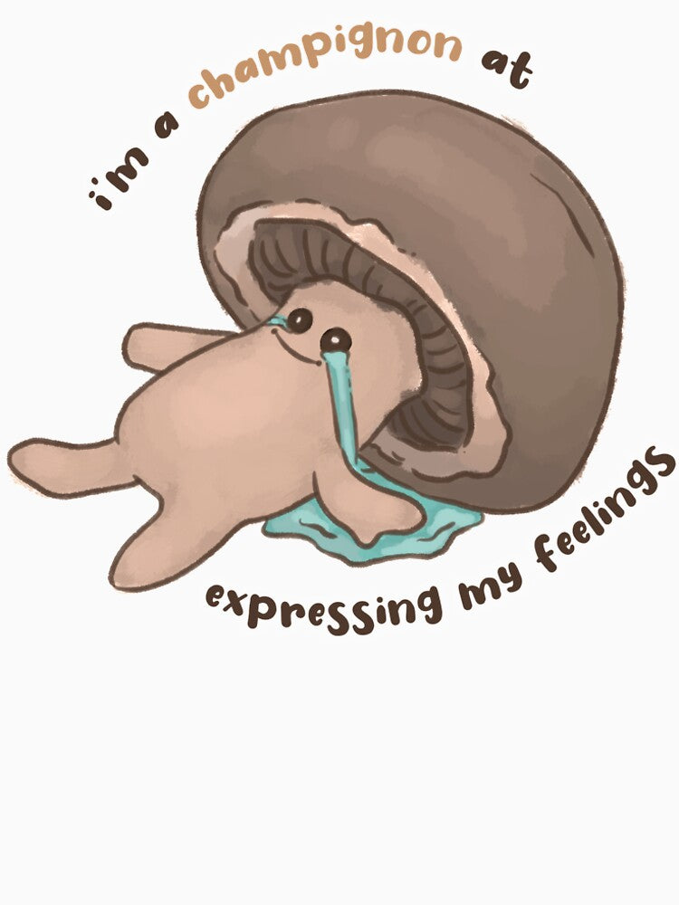 Positive Affirmation Champignon by Tempera-Mentum