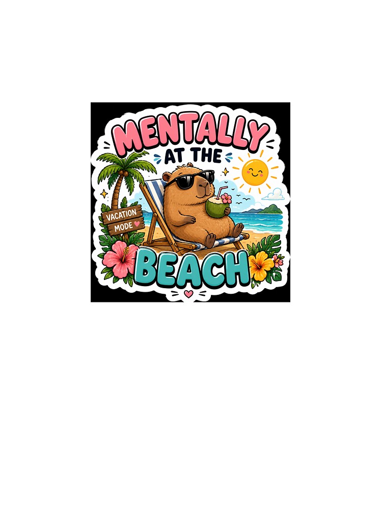 Mentally at the Beach Cute Capybara Sticker by Dropza
