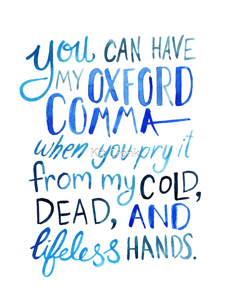 Oxford Comma Grammar Joke Blue Watercolour Typography by Kit Cronk
