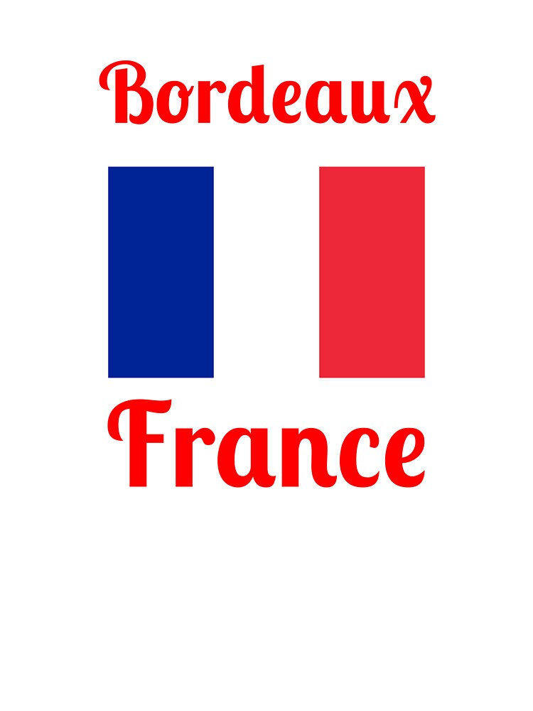 Bordeaux France - Stylish Prints, by Fleetwood1994