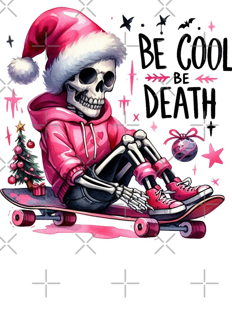 Be Cool Be Death Sarcastic by francous03