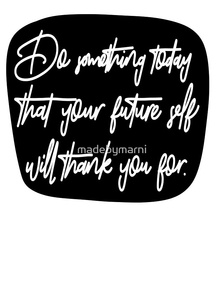 Motivational Quote by madebymarni