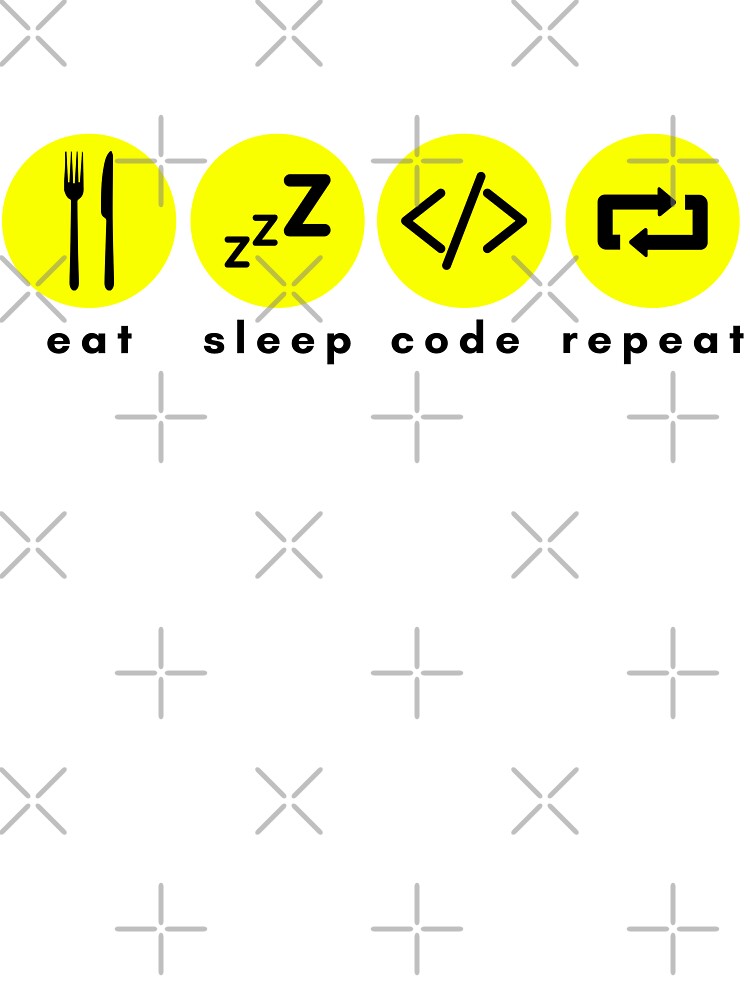 Eat Sleep Code Repeat!, Love Coding.V2 by Nxt-Lvl-Awesome
