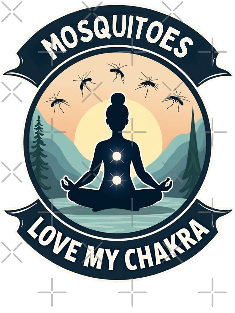 Mosquitoes Love My Chakra by PerkzPrints