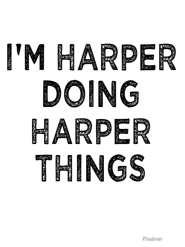 I'M HARPER DOING HARPER THINGS Funny Christmas Idea by Khalmer ⭐⭐⭐⭐⭐