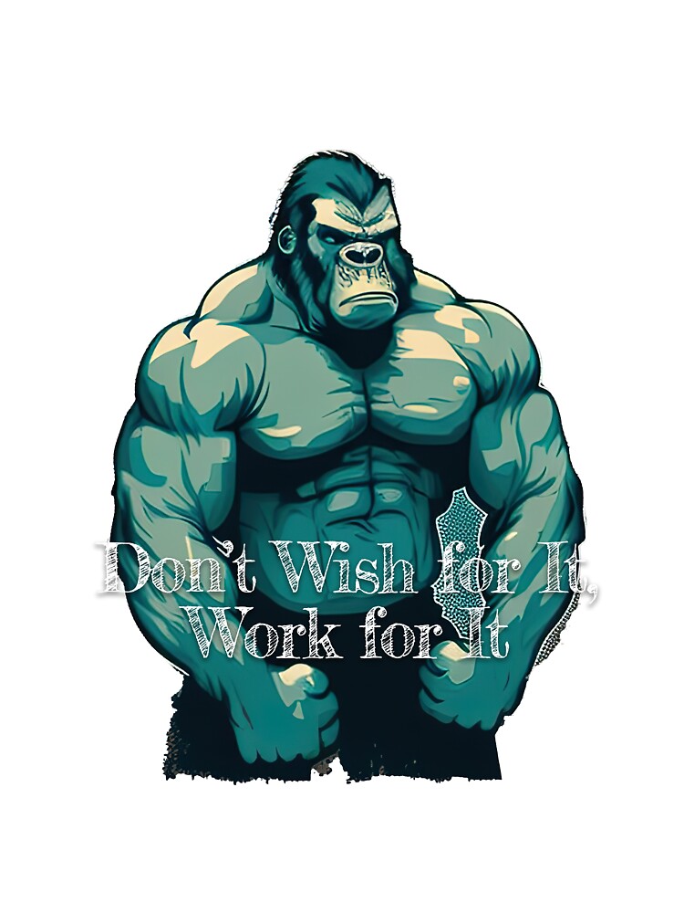 Don't Wish for It, Work for It Bodybuilding Fitness Gym Workout Exercise Merch Print  Design by tengamerx