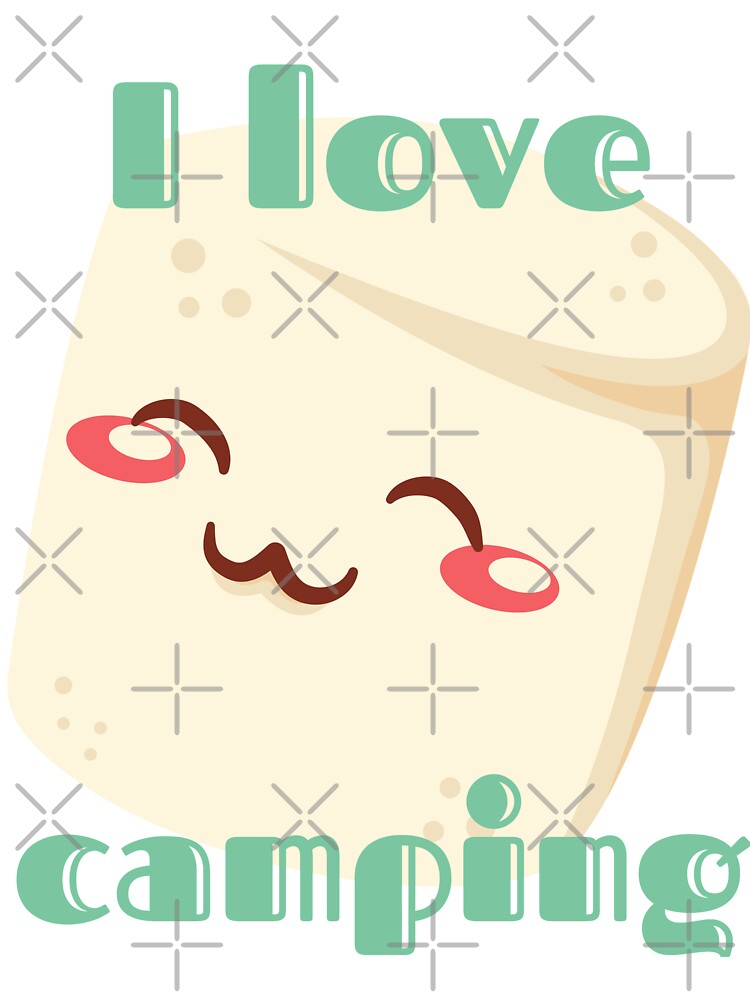 I love camping by Learntobeamom