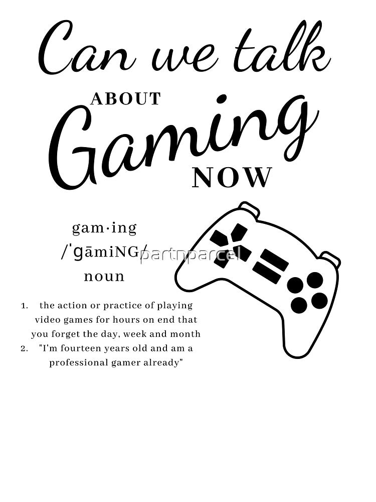 Can We Talk About Gaming Now? by partnparcel