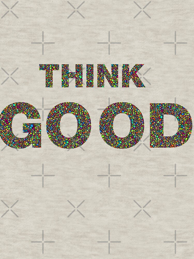 Think good motivation by Desibeau