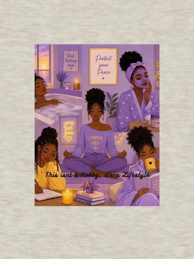 This isn't a Hobby, it's a Lifestyle/ Self Care Inspiration by ParkerPrintCo.