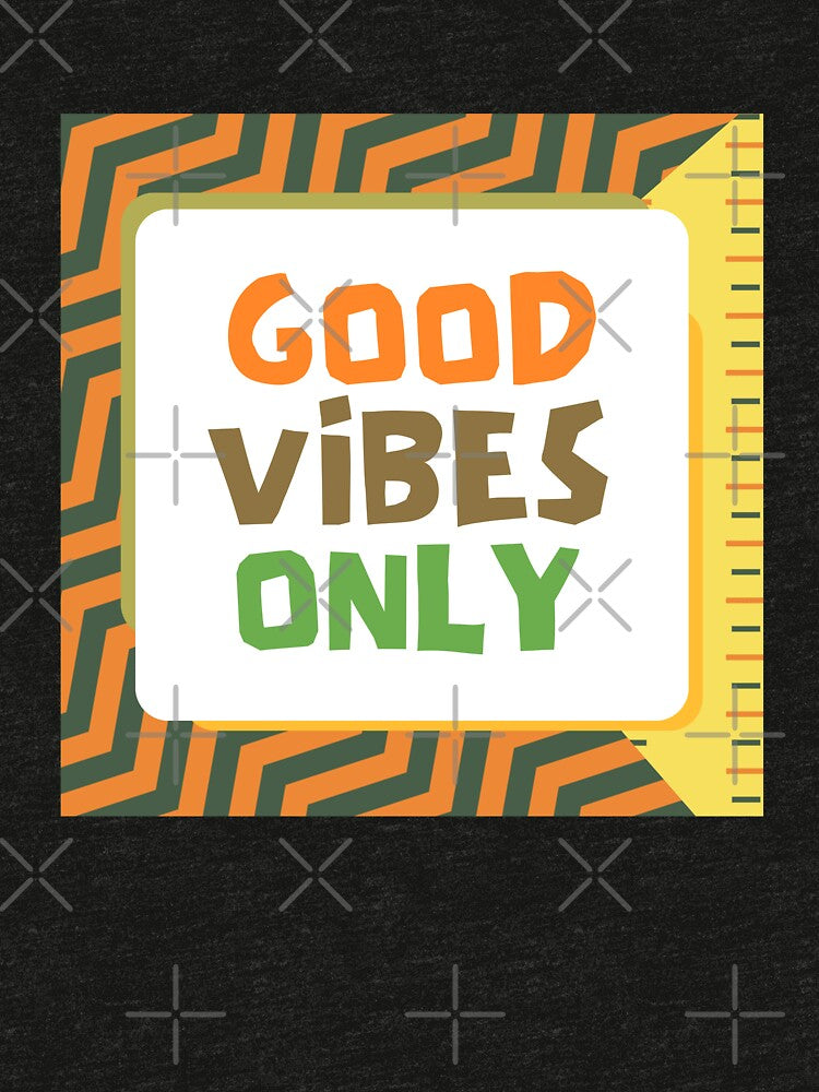 Good Vibes Only by birdyness
