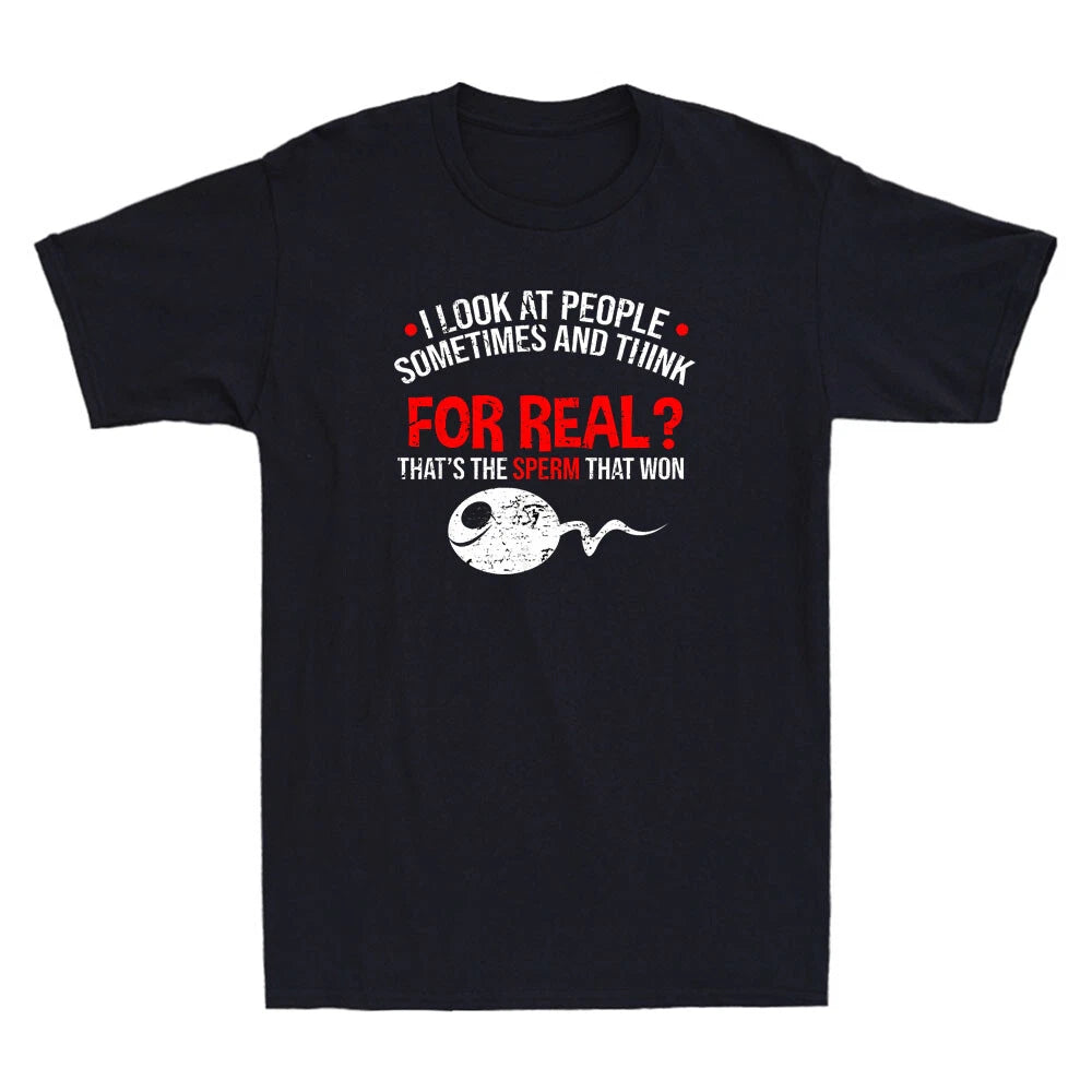 People The Sperm That Won Funny Meme Humor Sarcastic Quote Vintage Men's T-Shirt