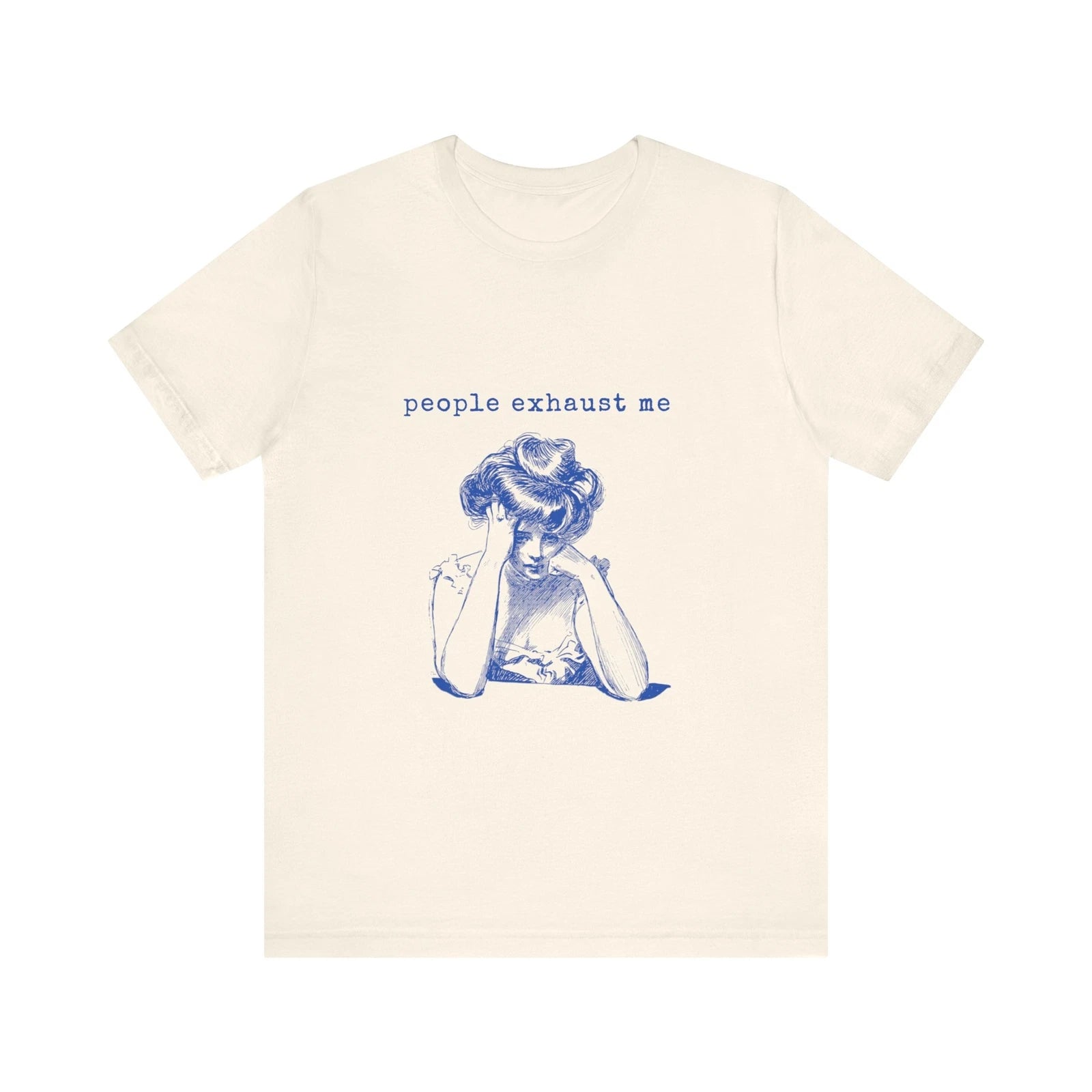Funny 'People Exhaust Me'  Women's Tee - Vintage  Neurodivergent Introvert Shirt