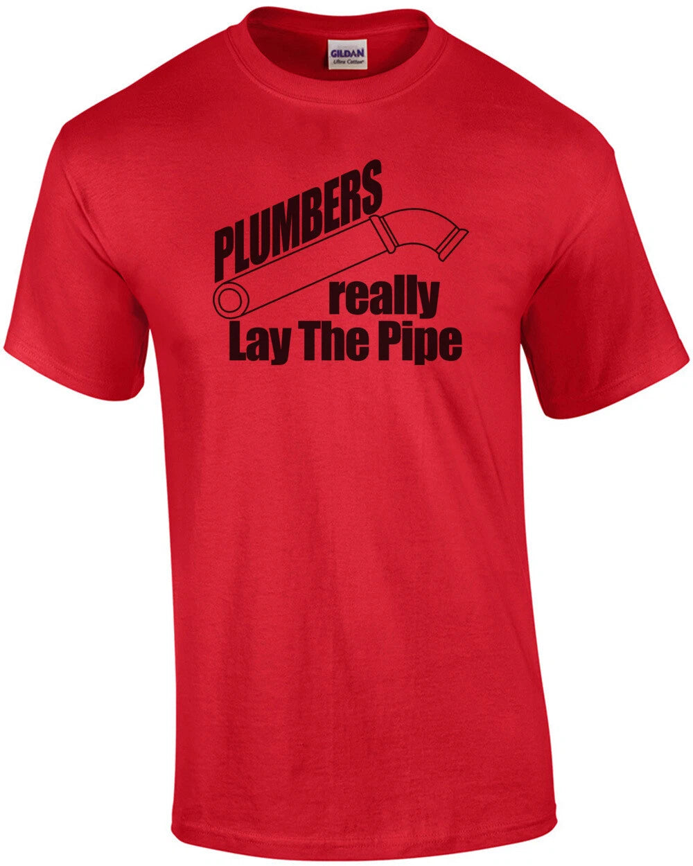 Plumbers Really Lay The Pipe T-Shirt