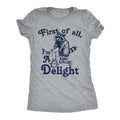 Womens Funny T Shirts First Of All Im A Delight Sarcastic Graphic Novelty Tee