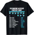 Funny Sarcastic Weather Forecast Quote For A Humor Lover T-Shirt