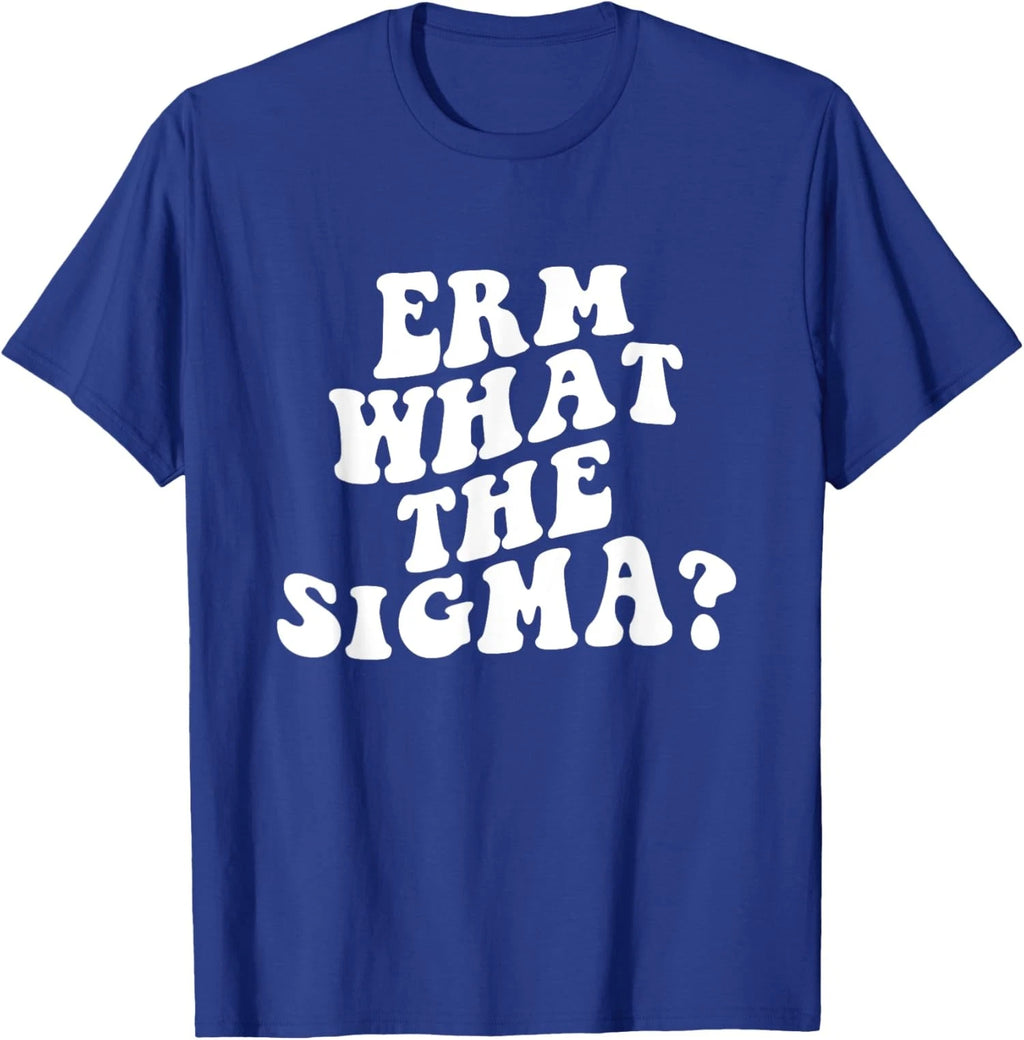 Erm What The Sigma Funny Brainrot Saying Unisex T-Shirt