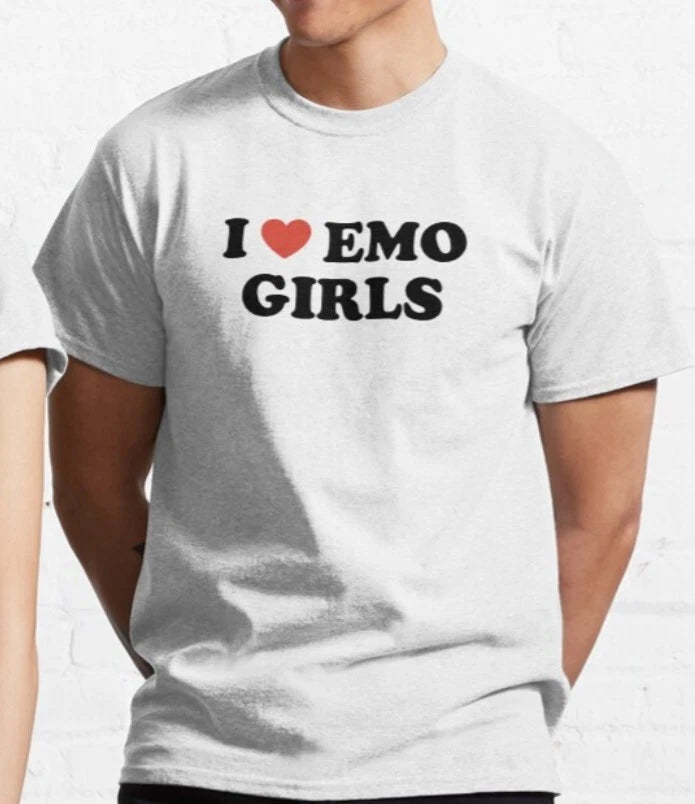 I Love Emo Girls T shirt | y2k | Emo | Unisex | aesthetic