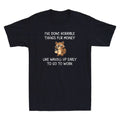 I've Done Horrible Things for Money Funny Raccoon Meme Quote Retro Men's T-Shirt