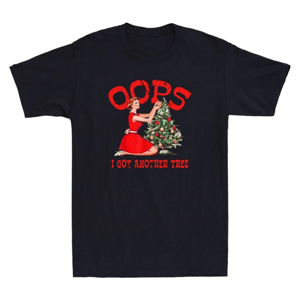 Oops I Got Another Tree Funny Christmas Graphic Humor Quote Retro Men's T-Shirt