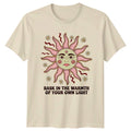 Bask In The Warmth Of Your Own T-Shirt Boho Style Wellness Birthday Gift