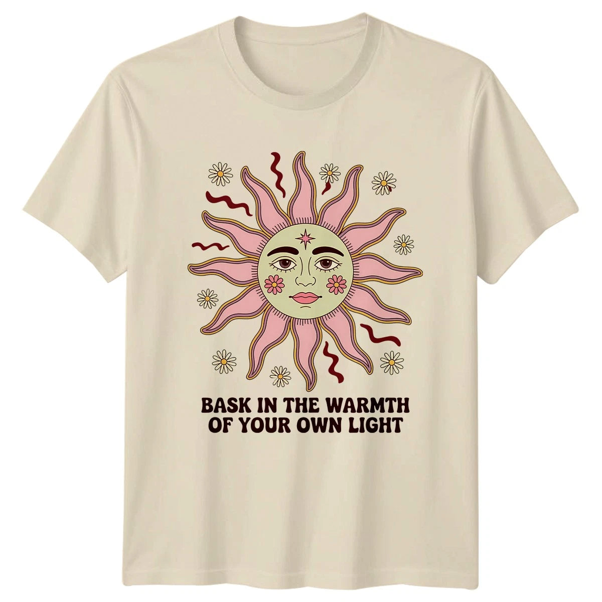 Bask In The Warmth Of Your Own T-Shirt Boho Style Wellness Birthday Gift