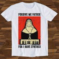 Forgive Me Father For I Have Synthed Synth Meme Unisex T Shirt Tee Top