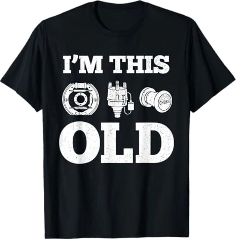 I'm This Old Funny Classic Car Parts Mechanic Vintage Auto T-Shirt