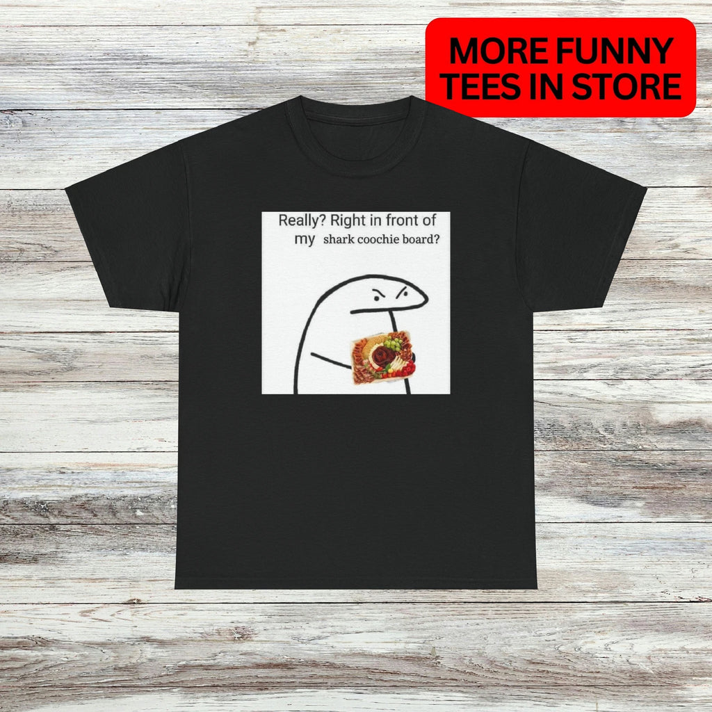 Shark Coochie Board T-Shirt Unisex Male or Female Funny Shirt Meme